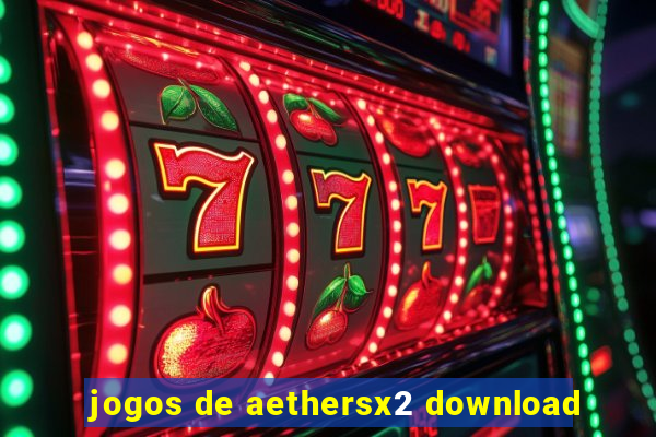 jogos de aethersx2 download